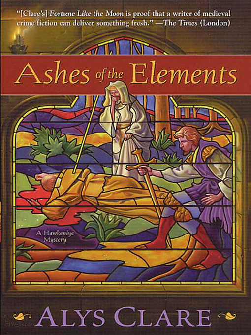 Title details for Ashes of the Elements by Alys Clare - Wait list